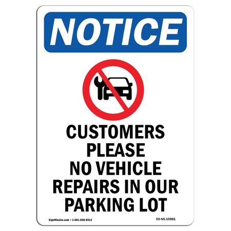 Signmission Safety Sign, OSHA Notice, 10" Height, Aluminum, Customers Please No Sign With Symbol, Portrait OS-NS-A-710-V-10881